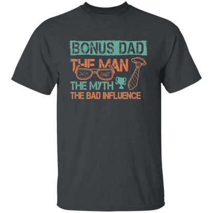 Bonus Dad | T-Shirt