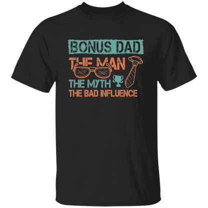 Bonus Dad | T-Shirt