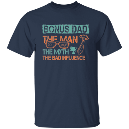 Bonus Dad | T-Shirt