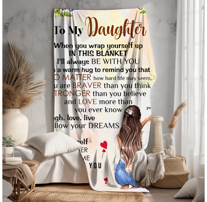 To My Daughter | Fleece Blanket